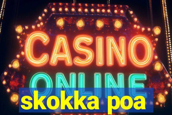 skokka poa